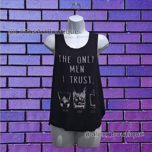 The Only Men I Trust Tank Top(M017) - Size S for Women